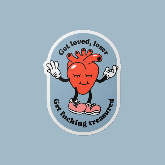 Get Loved Loser Vinyl Sticker