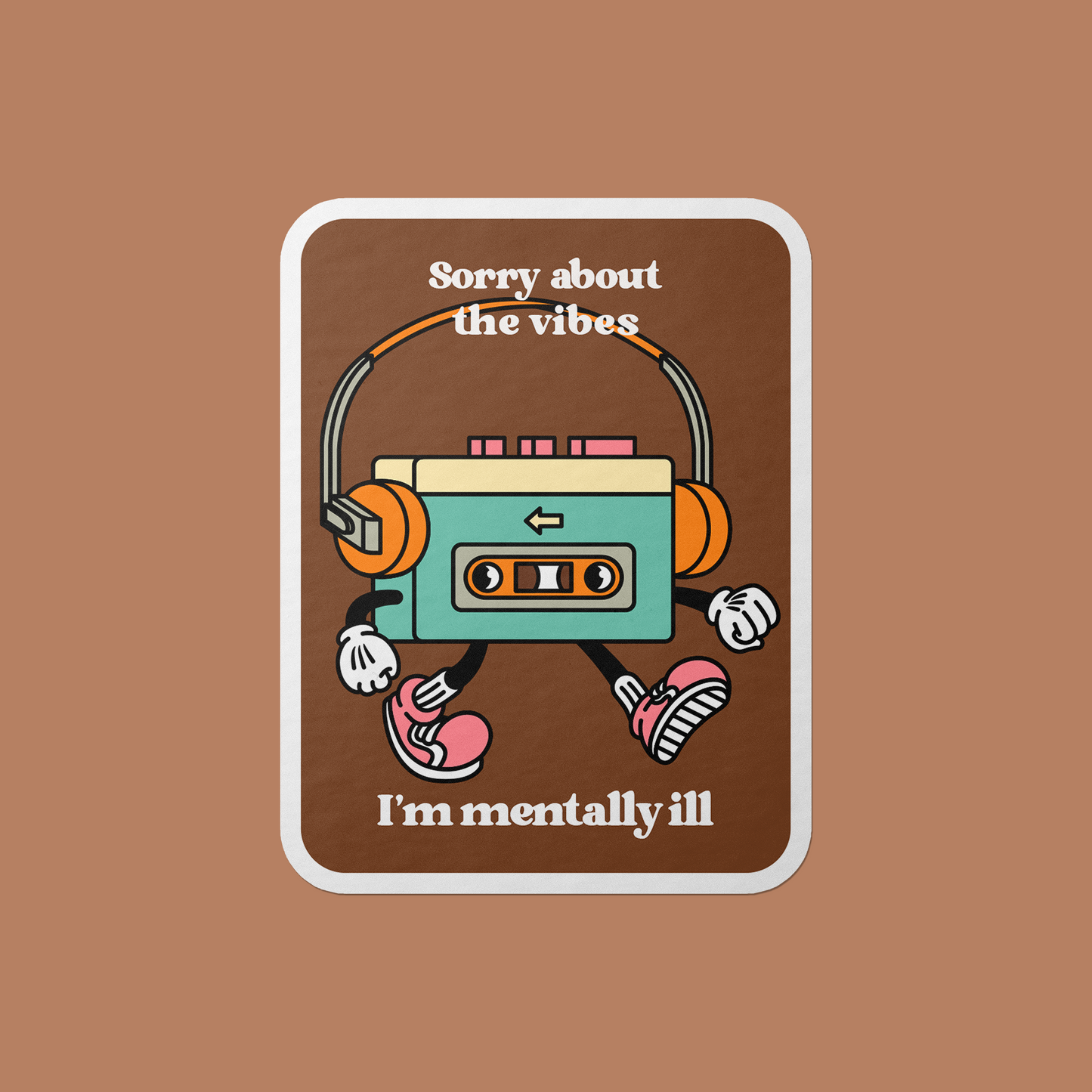 Mentally Ill Vibes Vinyl Sticker