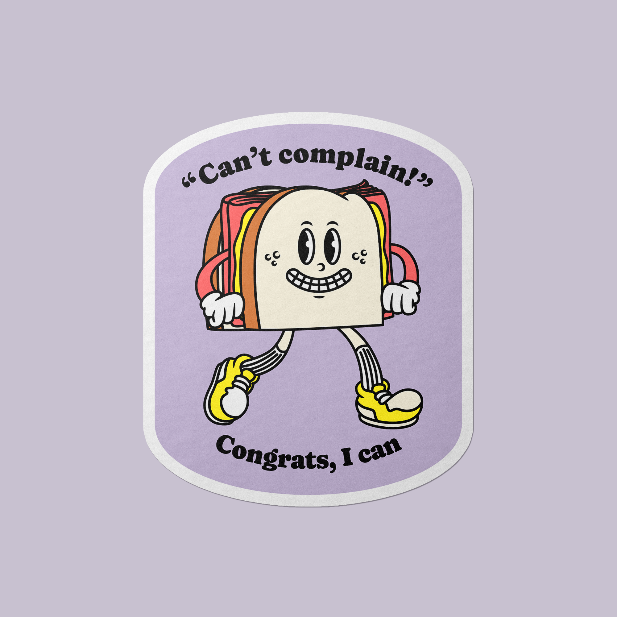 Can't Complain Vinyl Sticker – Gobi Prints Co.