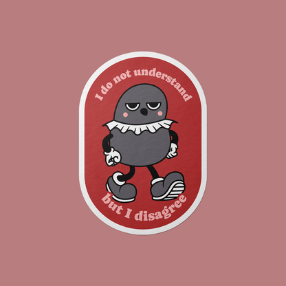 I Don't Understand Vinyl Sticker